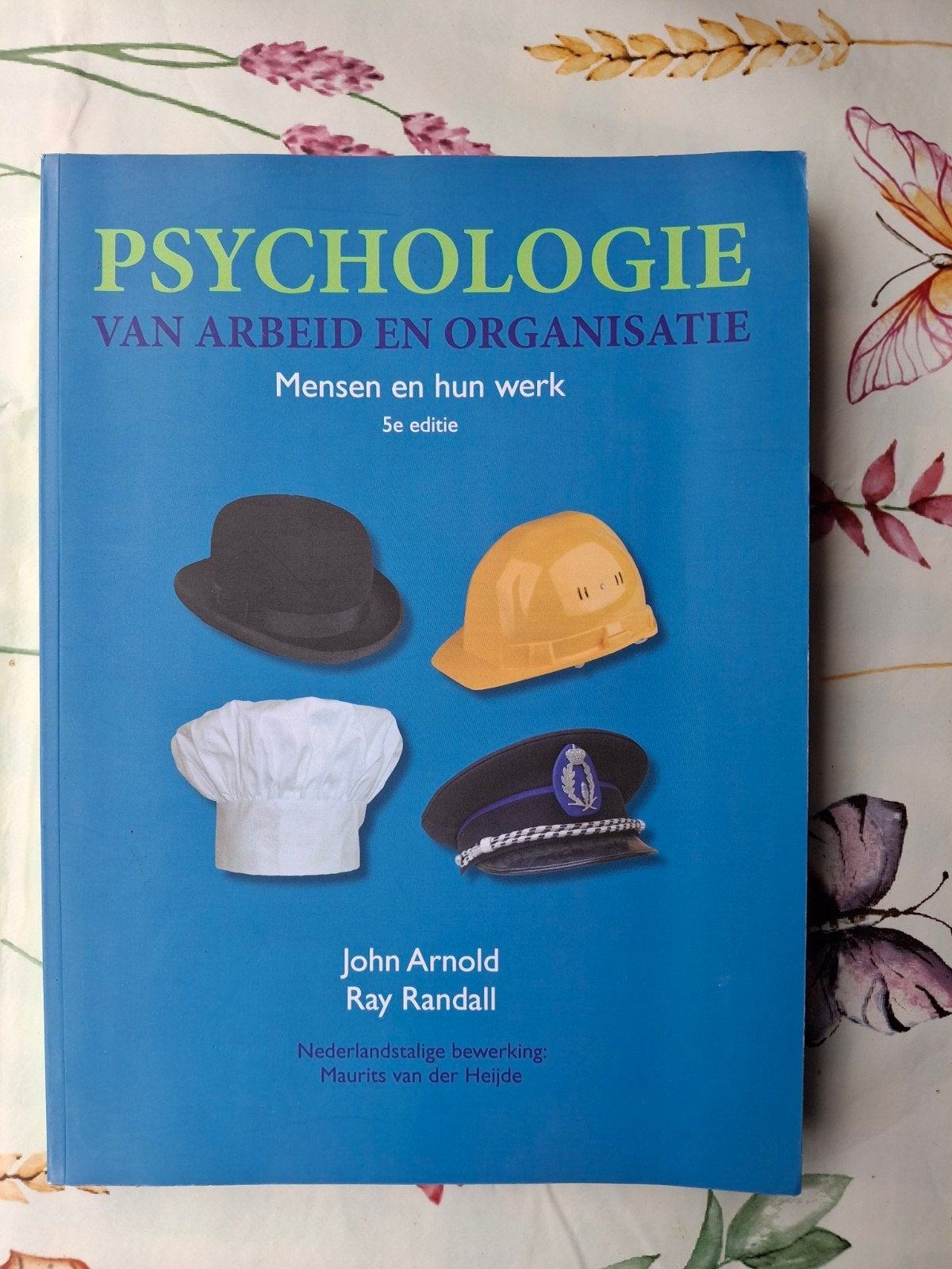 Psychologie van Arbeid en Organisatie - 5e editie, John Arnold en Ray Randall, Zo goed als nieuw, Gamma, HBO