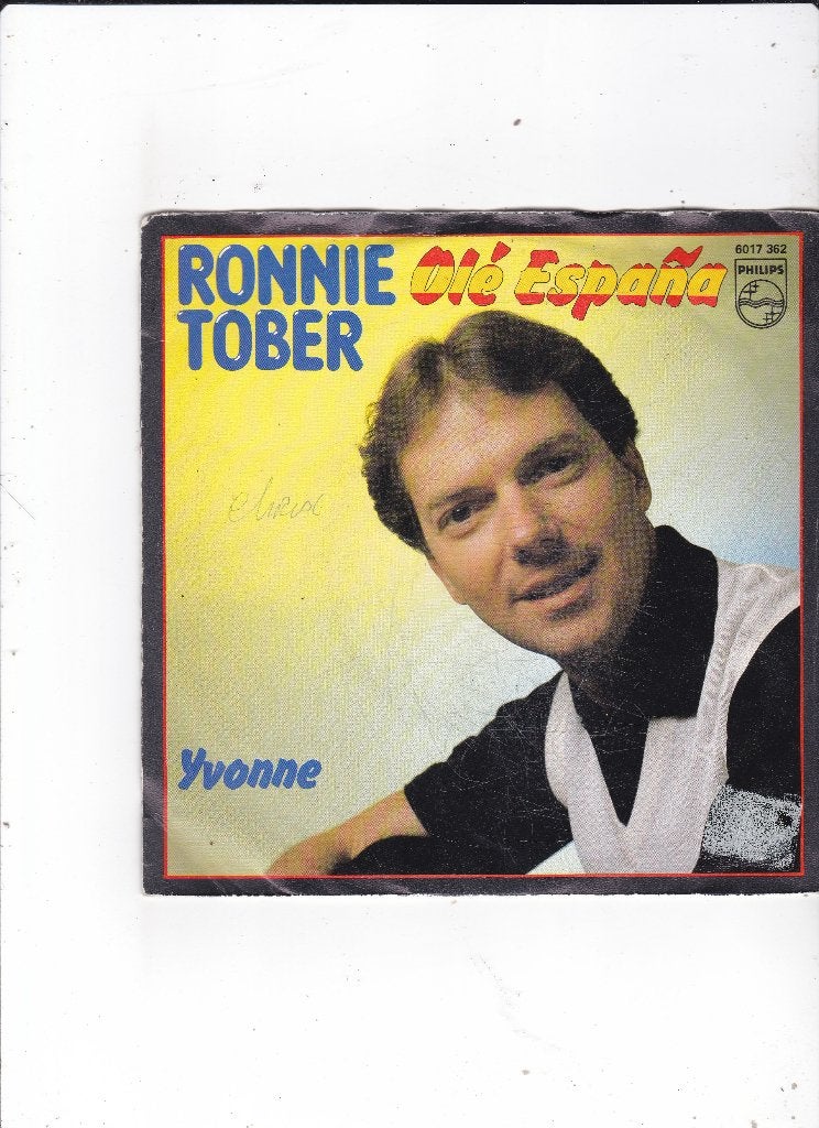 Single Ronnie Tober - Olé España, Ophalen of Verzenden, Gebruikt, 7 inch, Nederlandstalig