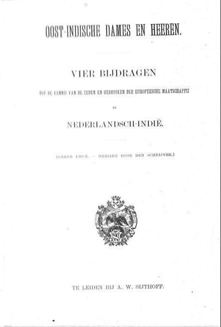 Nederlands Indië - Oost Indische Dames en Heeren, Ophalen of Verzenden, Gelezen