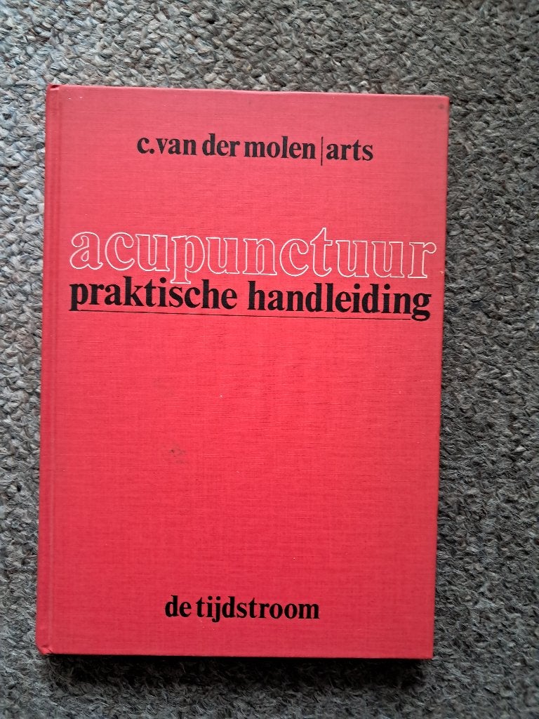 Acupunctuur praktische handleiding/van der molen, Gelezen, C. van der molen, Verzenden, Natuurwetenschap