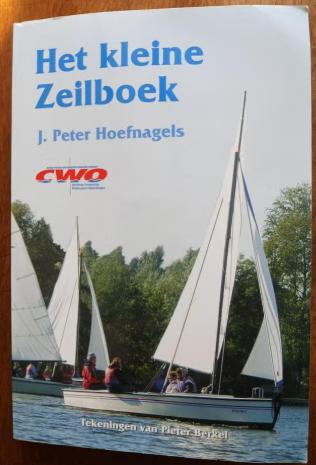 Het kleine zeilboek J. Peter Hoefnagels 9789024006694, Boeken, Ophalen of Verzenden, Zo goed als nieuw, Balsport
