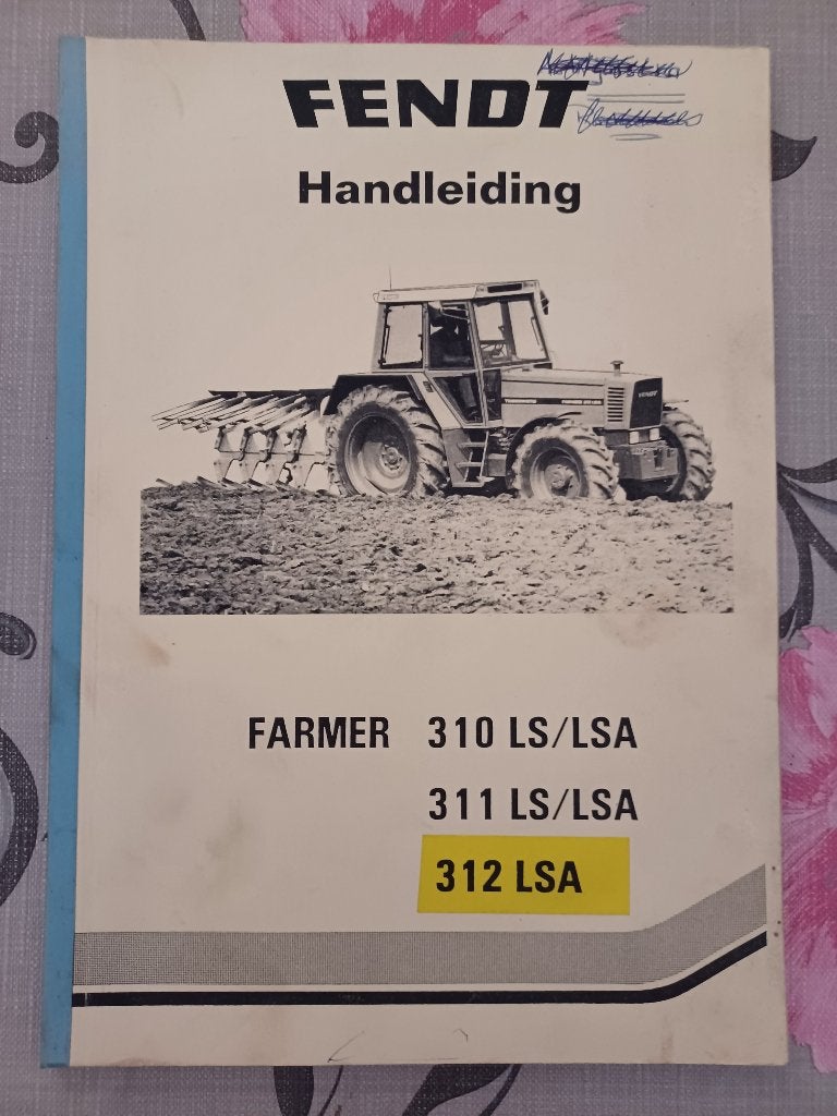 Handleiding Fendt Farmer 310 LS/LSA, 311 LS/LSA en 312 LSA, Ophalen of Verzenden, Gelezen, Tractor en Landbouw