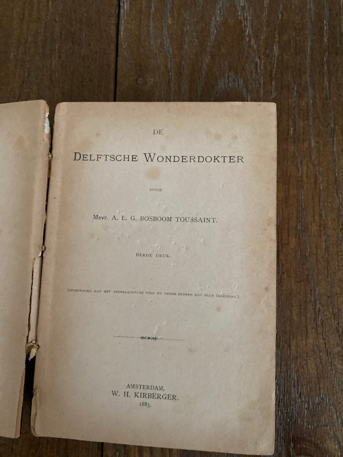 De Delftsche Wonderdokter - Mevr. A.L.G. Bosboom Toussaint, Ophalen of Verzenden, Gelezen, Nederland