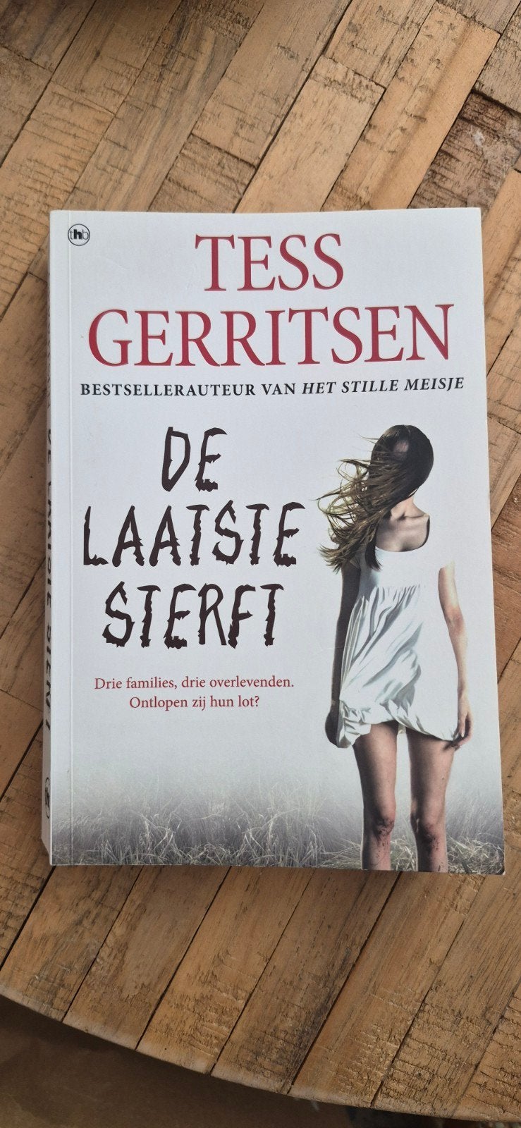 Tess Gerritsen - De laatste sterft, Ophalen of Verzenden, Zo goed als nieuw, Tess Gerritsen
