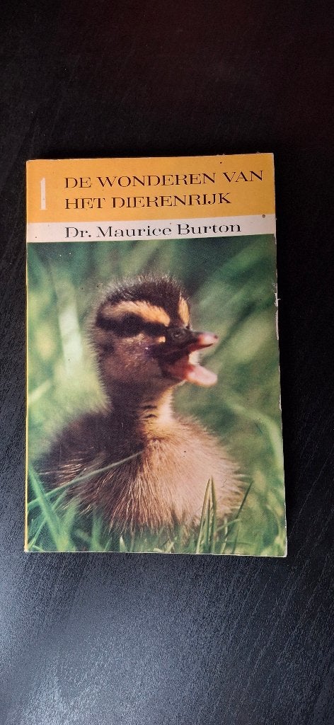 De wonderen van het dierenrijk deel 1 - Maurice Burton, Gelezen, Maurice Burton, Ophalen of Verzenden, Overige onderwerpen