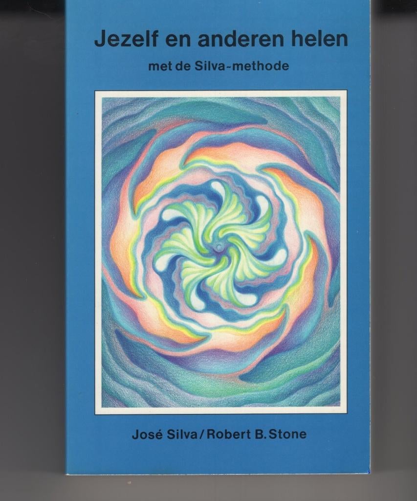 Jezelf en anderen helen Jose Silva, Boeken, Ophalen of Verzenden, Zo goed als nieuw, Spiritualiteit algemeen, Overige typen