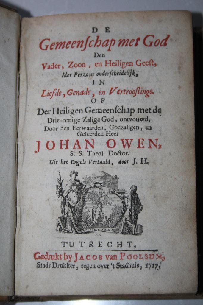 John Owen - De gemeenschap met God (1717, perkament), Antiek en Kunst, Ophalen of Verzenden