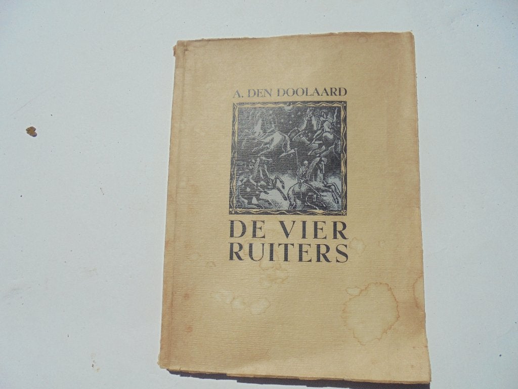 De Vier Ruiters A. den Doolaard met houtgravures (R2-60), Boeken, Ophalen, Zo goed als nieuw