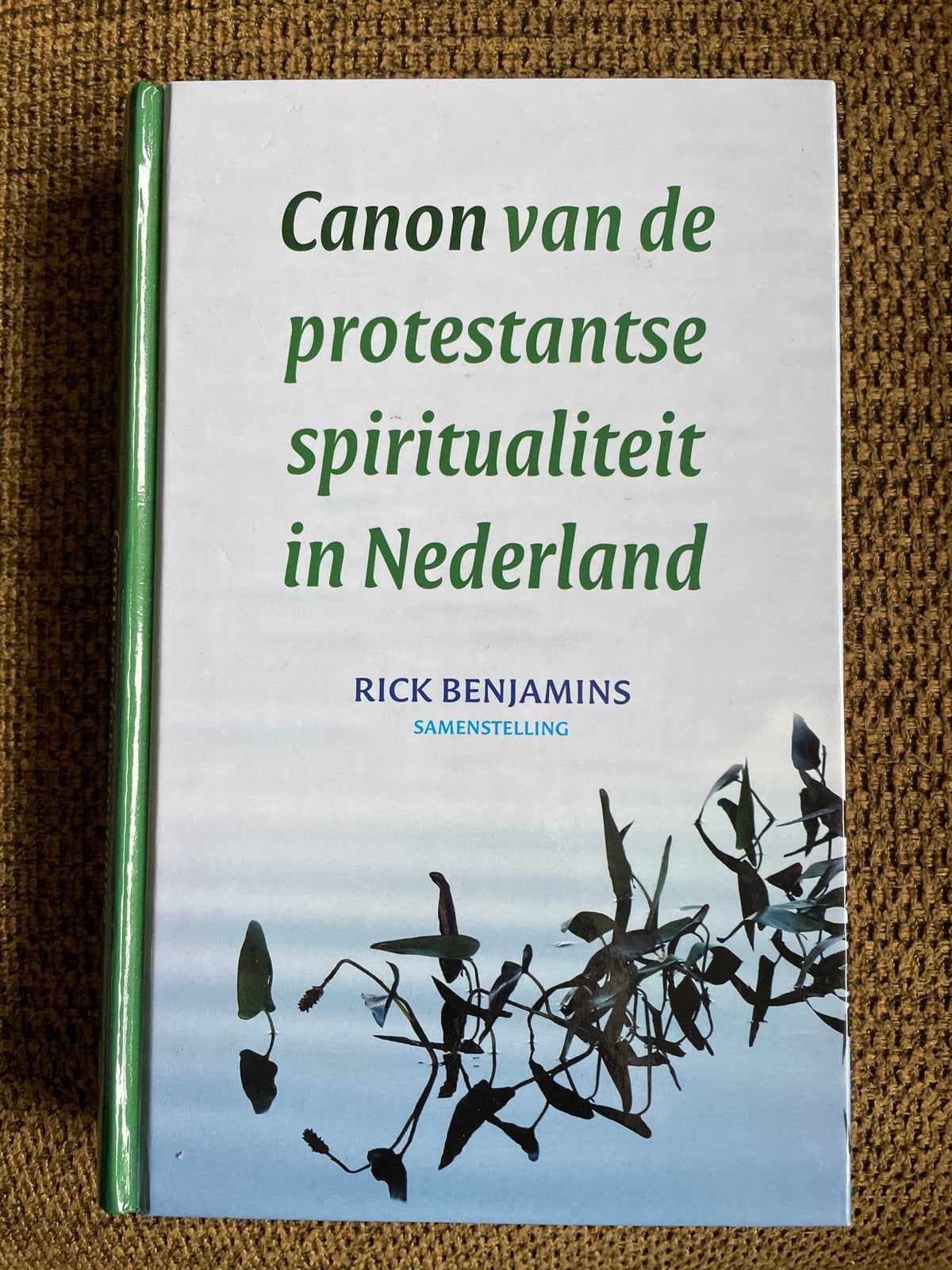 Canon van de protestantse spiritualiteit in Nederland, Boeken, Christendom | Protestants, Ophalen of Verzenden, Rick Benjamins