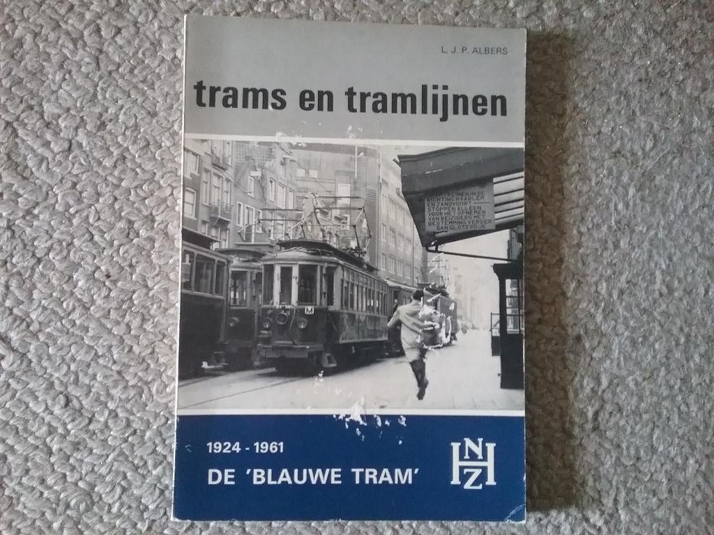De Blauwe Tram 1924-1961 / LJP Albers (1971; NZH), Ophalen of Verzenden, Gebruikt, Tram, Boek of Tijdschrift