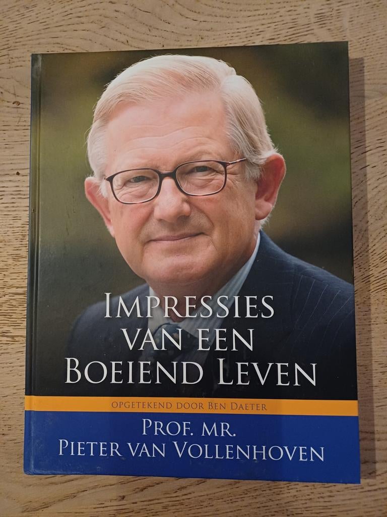 Impressies van een boeiend leven - Pieter van Vollenhoven, Ophalen of Verzenden, Zo goed als nieuw, Ben Daeter, Politiek