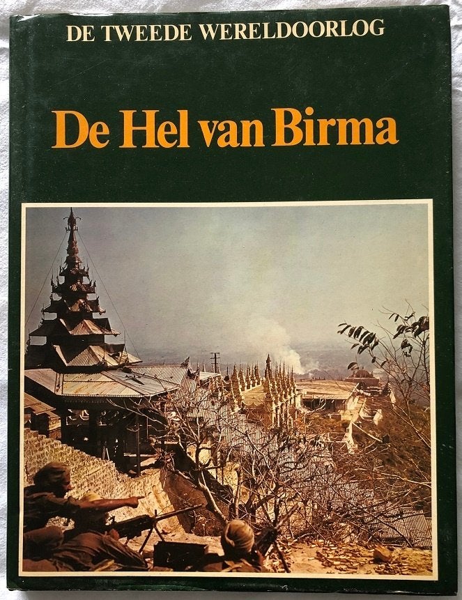 De Hel van Birma. Lekturama Serie: De Tweede Wereldoorlog., Ophalen of Verzenden, Landmacht, K.A. van den Hoek, Tweede Wereldoorlog