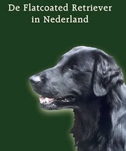 de Flatcoated Retriever in Nederland (koopje), Boeken, Verzenden, Zo goed als nieuw, Honden
