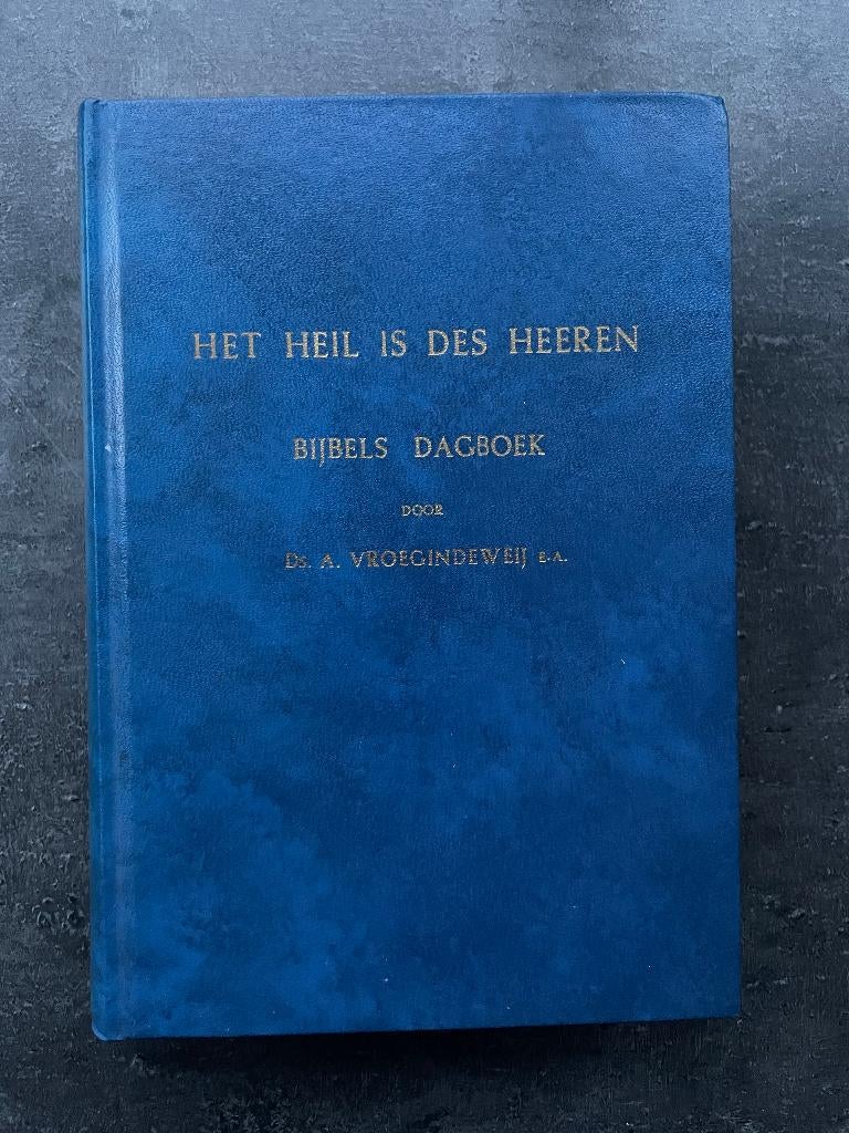 Het heil is des Heeren, Ophalen, Gelezen, Ds. L. Vroegindeweij