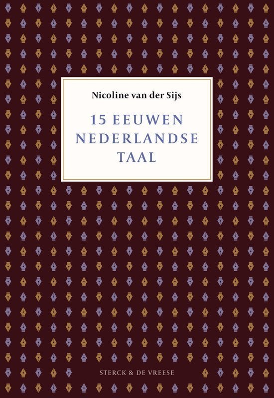 15 Eeuwen Nederlandse Taal - Nicoline van der Sijs, Boeken, Zo goed als nieuw, Overige onderwerpen, Nicoline van der Sijs, Ophalen of Verzenden