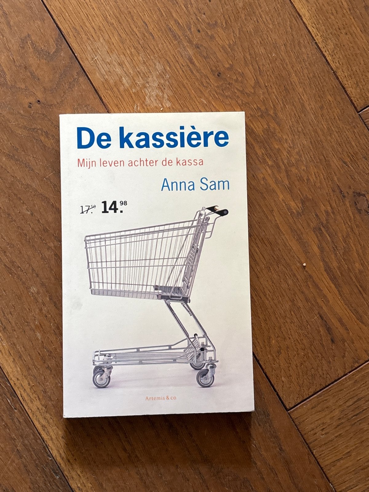 De Kassière - Mijn leven achter de kassa - Anna Sam, Ophalen of Verzenden, Gelezen, Nederland