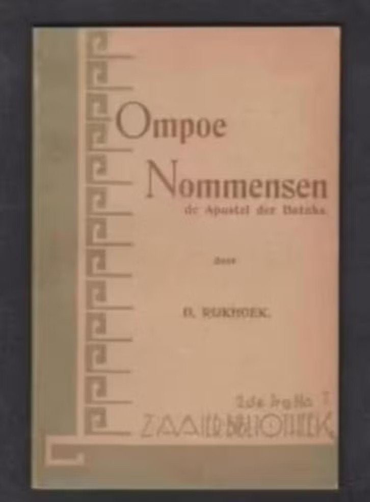 Indië Ompoe Nommensen Apostel der Bataks 1934., Ophalen of Verzenden, Zo goed als nieuw