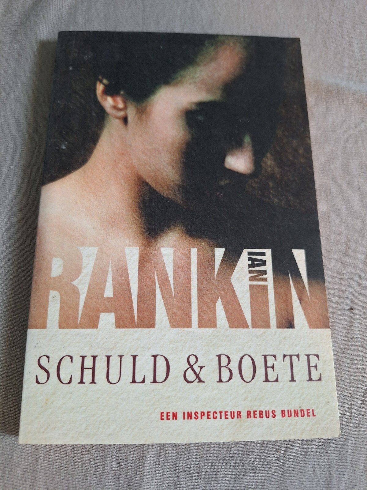 Ian Rankin - Schuld & Boete (Inspecteur Rebus Bundel), Boeken, Ophalen of Verzenden, Gelezen, Ian Rankin