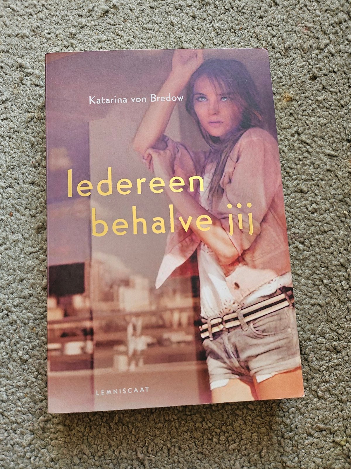 Iedereen behalve jij - Katarina von Bredow (Boek), Ophalen of Verzenden, Gelezen, Katarina von Bredow, Nederland
