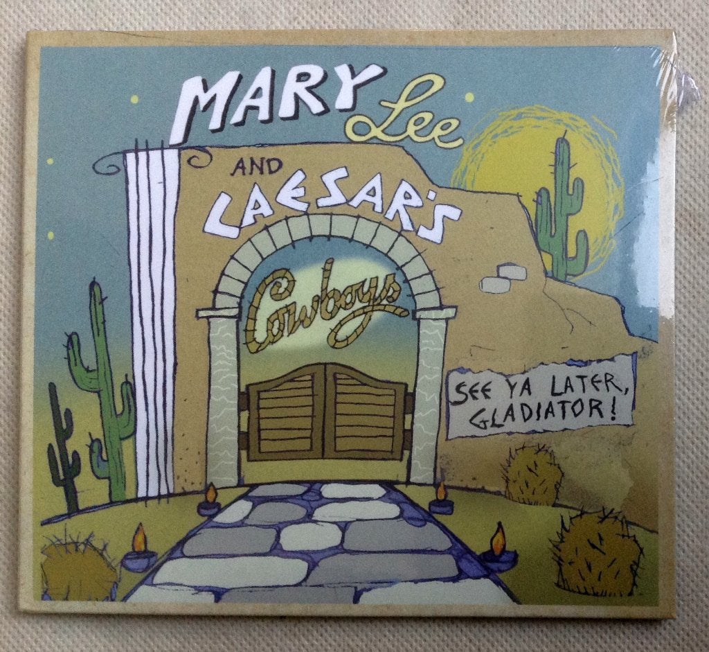 Mary Lee and Caesar's Cowboys See Ya Later,Gladiator! 2024, Verzenden, Nieuw in verpakking, Blues