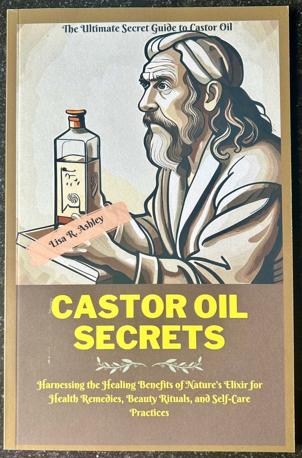 Lisa R. Ashley - Castor Oil Secrets - 2023, Kruiden en Alternatief, Lisa R. Ashley, Nieuw, Ophalen of Verzenden
