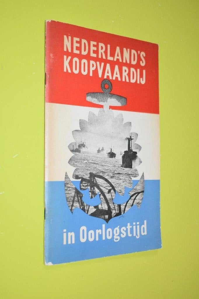 Nederland's Koopvaardij 1e druk- 1945-, W.C.A. Quarles van Ufford, Marine, Ophalen of Verzenden, Tweede Wereldoorlog