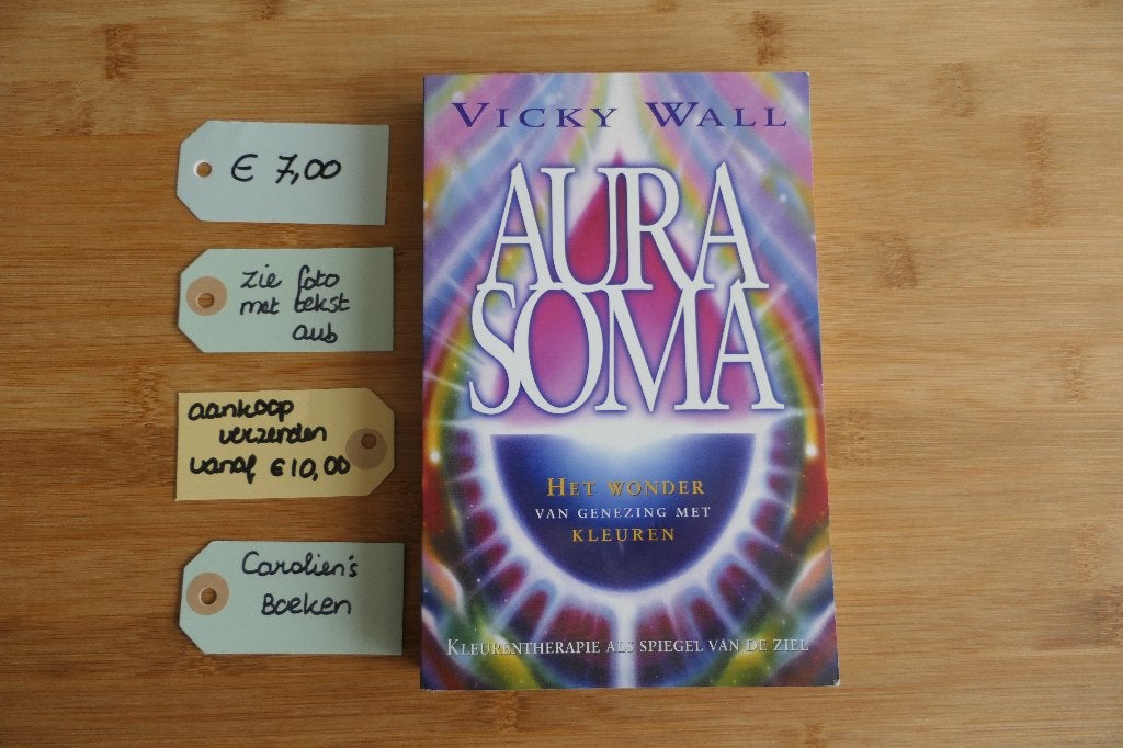 Aura Soma. Vicky Wall., Boeken, Esoterie en Spiritualiteit, Ophalen of Verzenden, Spiritualiteit algemeen, Vicky Wall, Overige typen