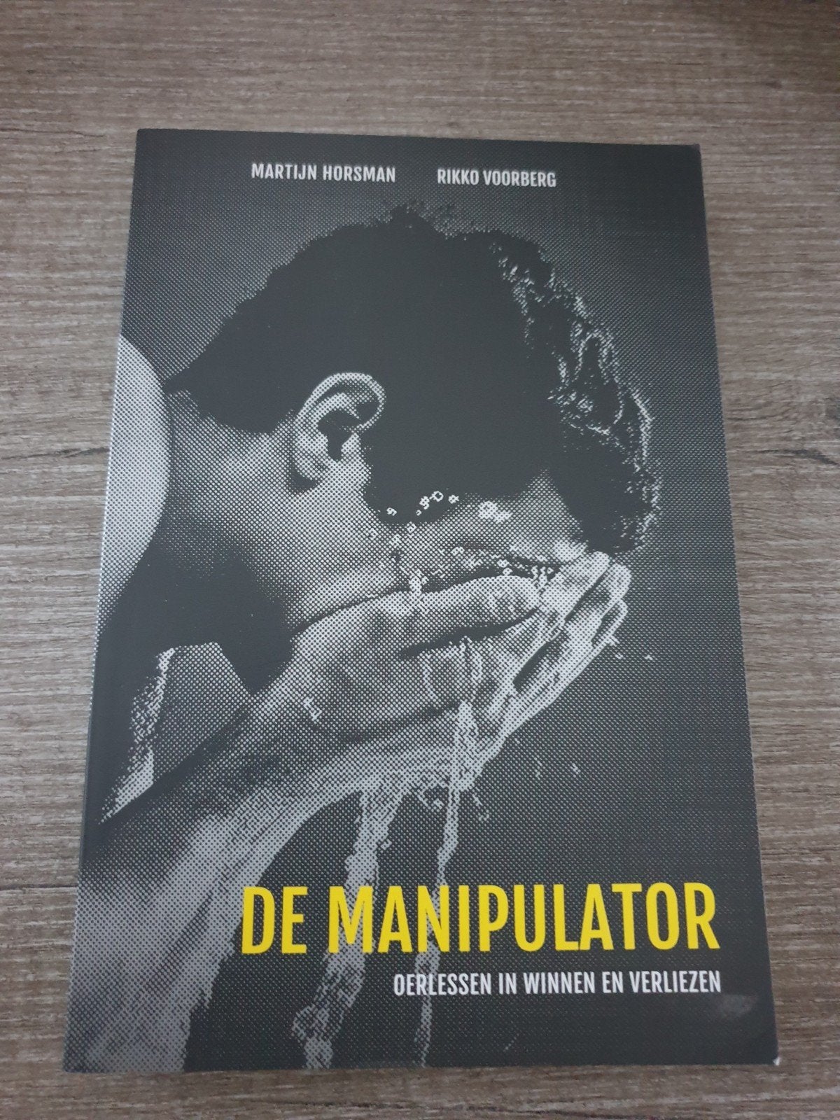 De Manipulator: Oerlessen in Winnen en Verliezen, Ophalen of Verzenden, Gelezen, Martijn Horsman, Rikko Voorberg