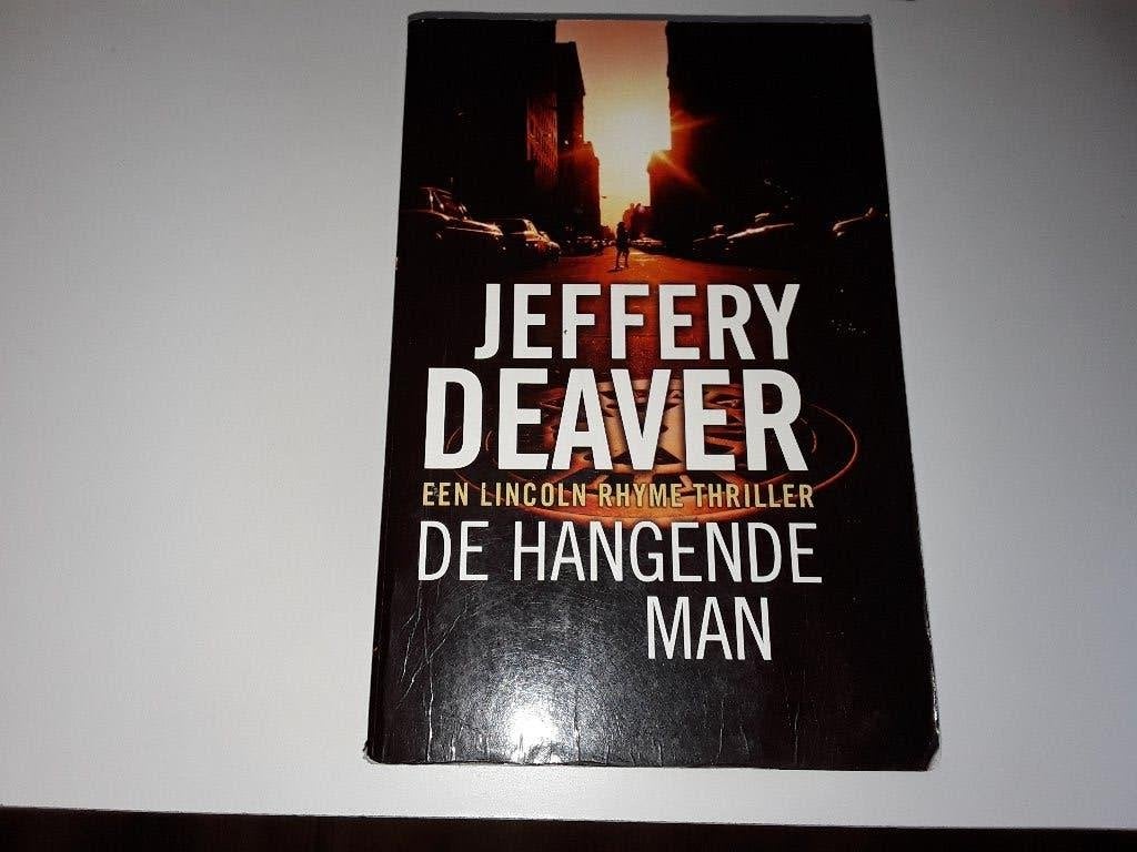 Jeffery Deaver - De Hangende Man, Boeken, Ophalen of Verzenden, Zo goed als nieuw, Jeffery Deaver, Europa overig
