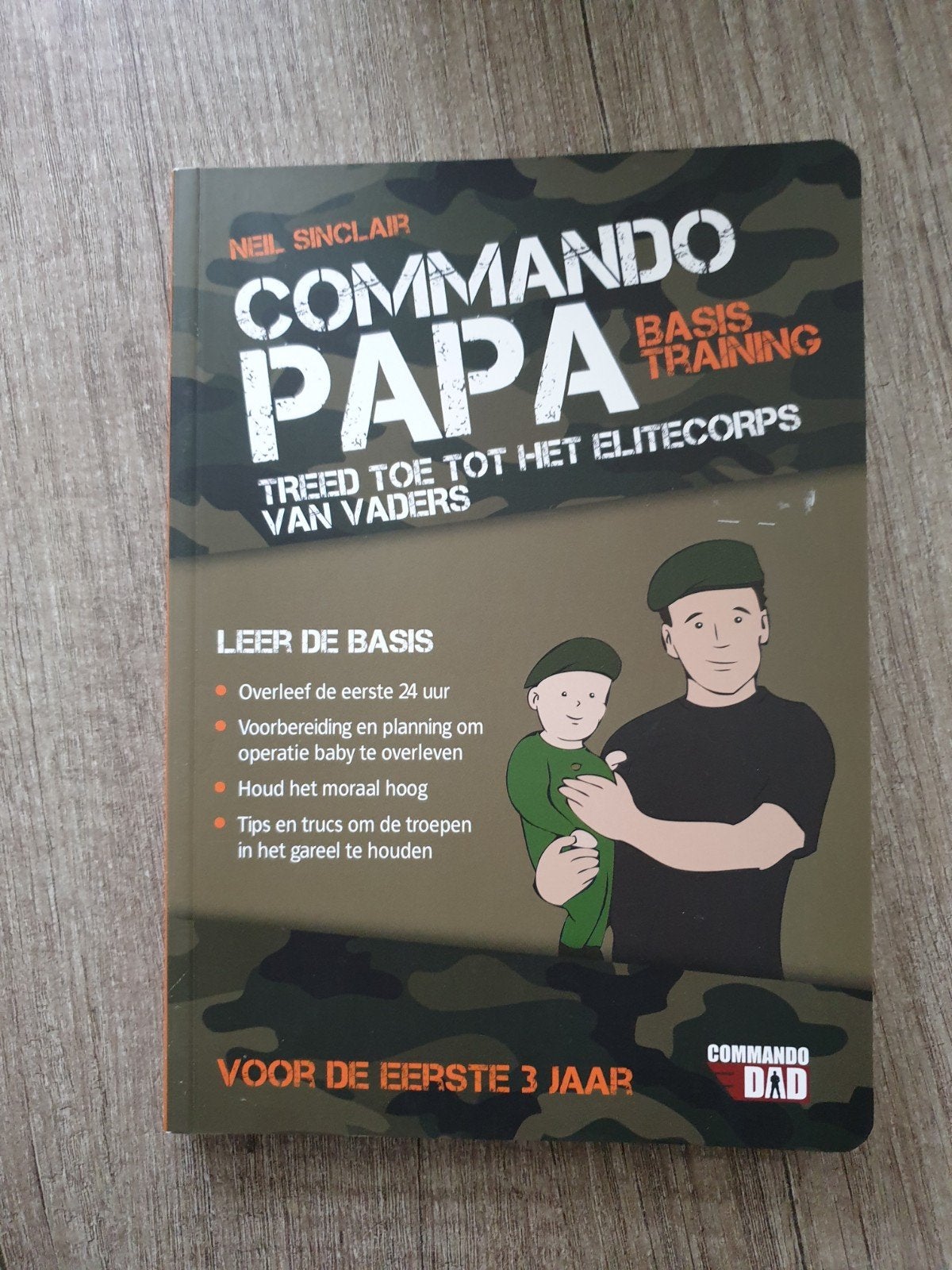 Commando Papa: Basistraining voor nieuwe vaders, Ophalen of Verzenden, Gelezen, Neil Sinclair