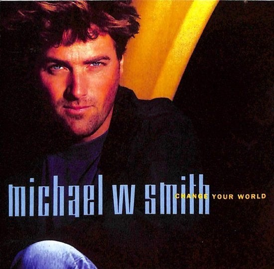 Michael W. Smith - Change Your World CD, Cd's en Dvd's, Cd's | Religie en Gospel, Ophalen of Verzenden, Nieuw in verpakking, Christelijke pop