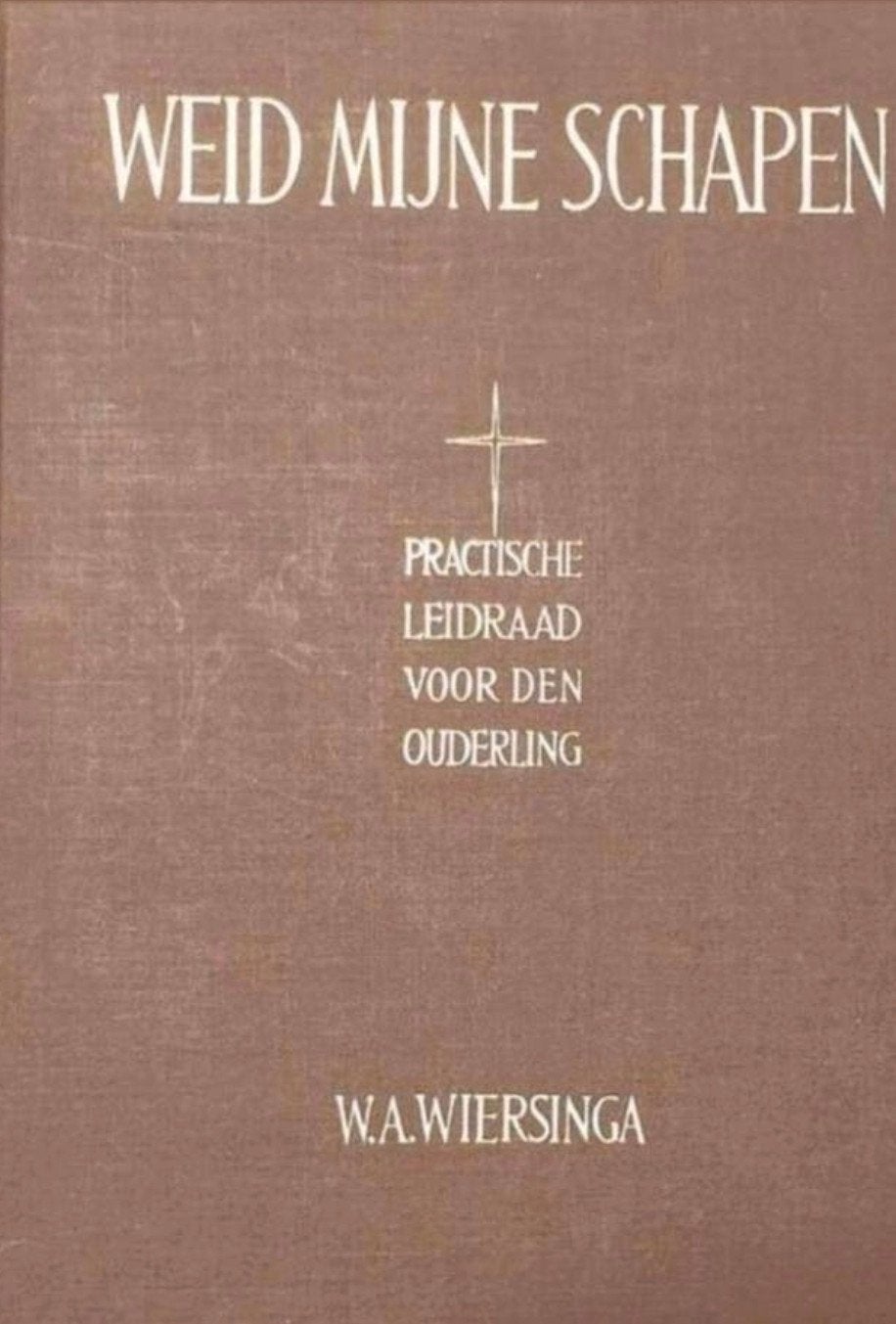 W.A. Wiersinga - Weid mijne schapen, Ophalen of Verzenden, Gelezen, W.A. Wiersinga