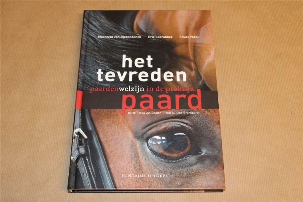 Het Tevreden Paard — Paardenwelzijn in de Praktijk, Boeken, Ophalen of Verzenden, Zo goed als nieuw, Paarden of Pony's