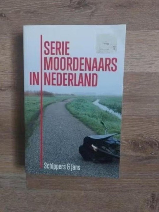 Seriemoordenaars in Nederland (True Crime) Schippers en Jans, Overige, Ophalen of Verzenden, Zo goed als nieuw, Schippers & Jans