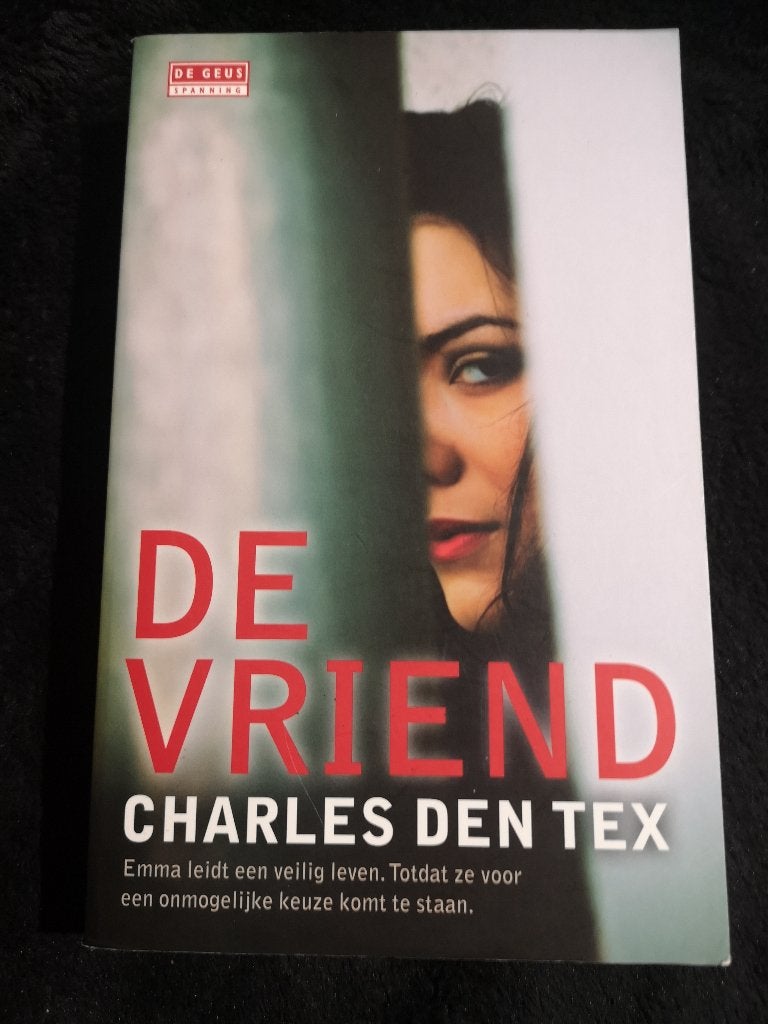 Charles den Tex, De vriend, Ophalen of Verzenden, Gelezen