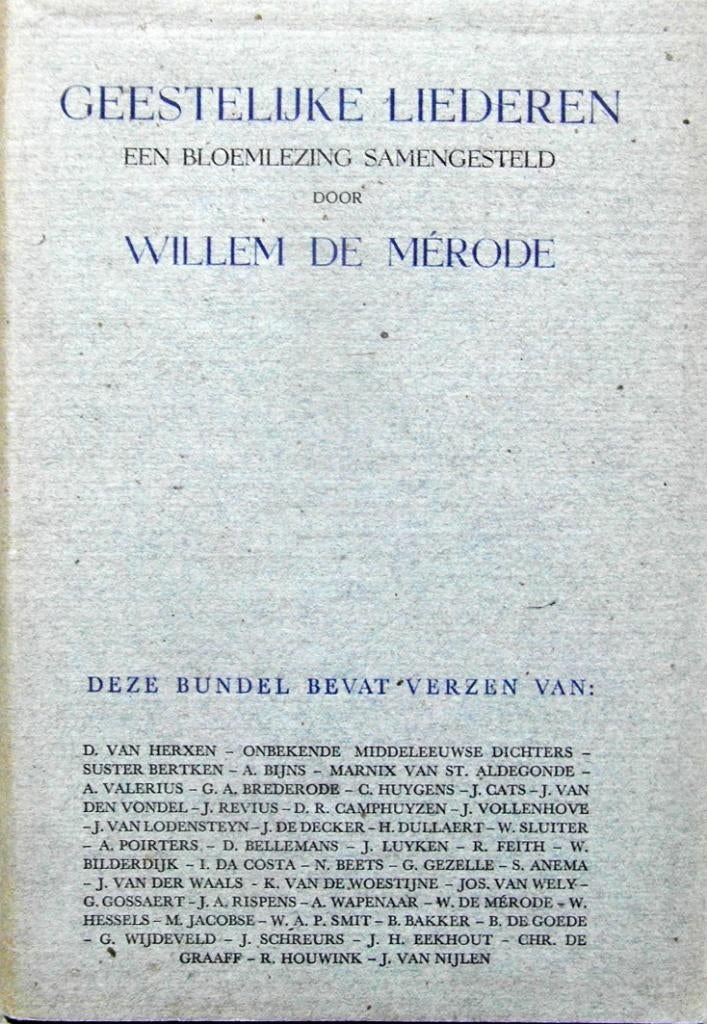 Geestelijke liederen - door Willem de Mérode, Ophalen of Verzenden, Zo goed als nieuw