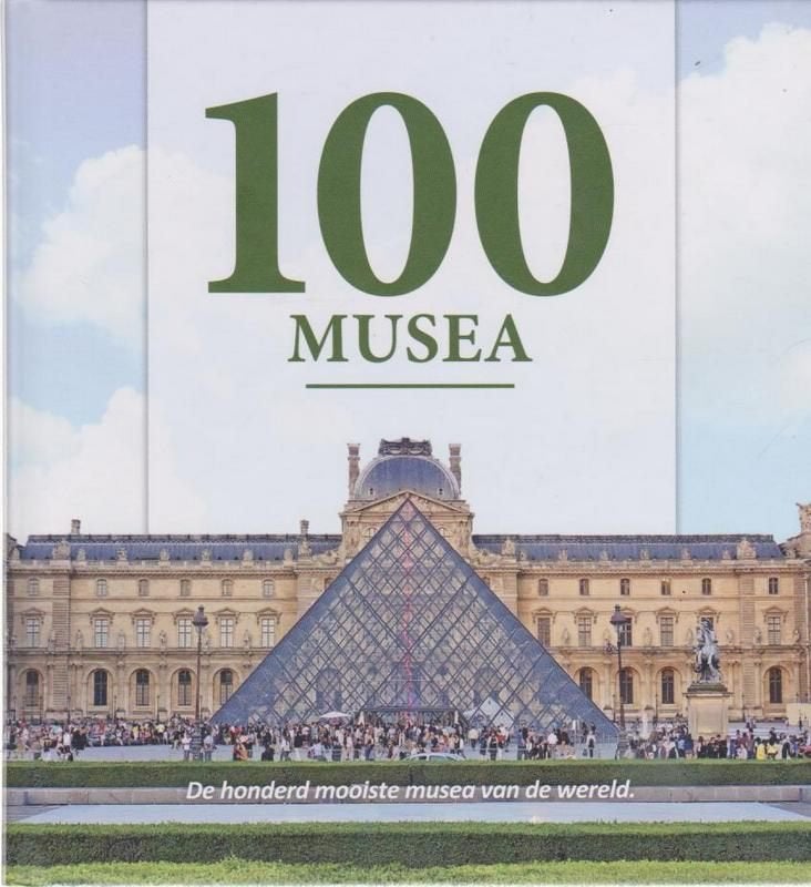 100 MUSEA, de 100 mooiste musea van de wereld, Boeken, Ophalen of Verzenden, Zo goed als nieuw, Architectuur algemeen