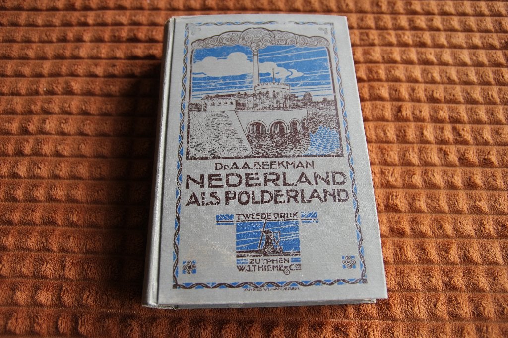Nederland al polderland. Beekman, Ophalen of Verzenden, Gelezen