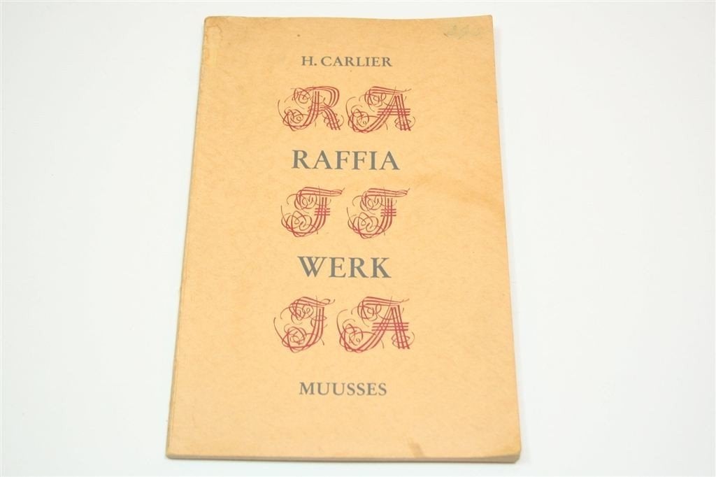 Raffiawerk — Praktische Gids met Technieken [1956], Ophalen of Verzenden, Gelezen, Tekenen en Schilderen