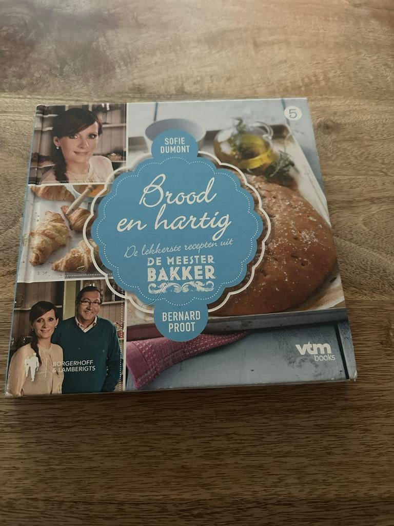 Boek brood en hartig bernard proot sofie dumont, Boeken, Kookboeken, Ophalen of Verzenden, Europa, Gezond koken, Taart, Gebak en Desserts