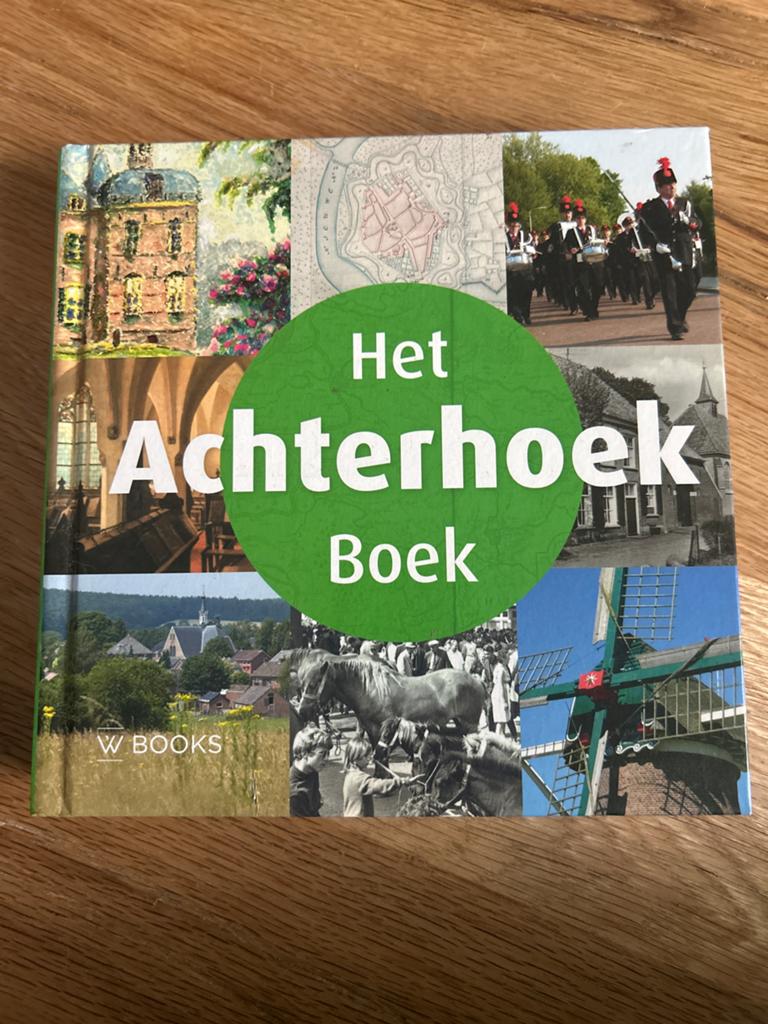 Het Achterhoek Boek - Geschiedenis en Erfgoed, Ophalen of Verzenden, 20e eeuw of later, Zo goed als nieuw