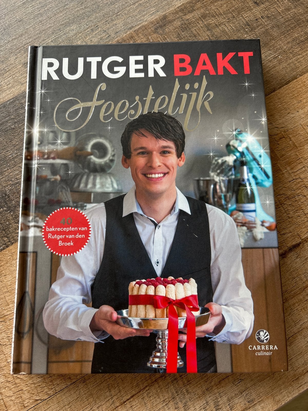 Rutger Bakt Feestelijk - Bakrecepten van Rutger van den Broe, Boeken, Kookboeken, Ophalen of Verzenden, Nieuw, Taart, Gebak en Desserts