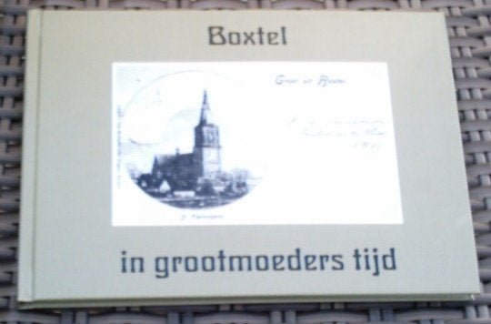 Boxtel in grootmoeders tijd. Doyen, Susante. 9028854231., Ophalen of Verzenden, Zo goed als nieuw