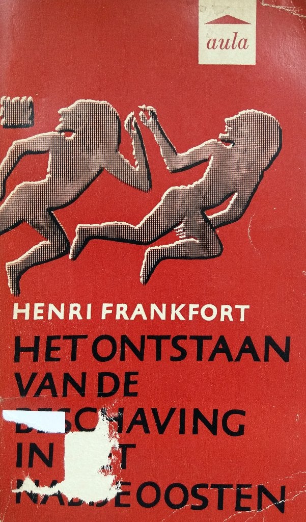 Henri Frankfort - Het ontstaan van de beschaving in het Nabi, Antiek en Kunst, Ophalen of Verzenden