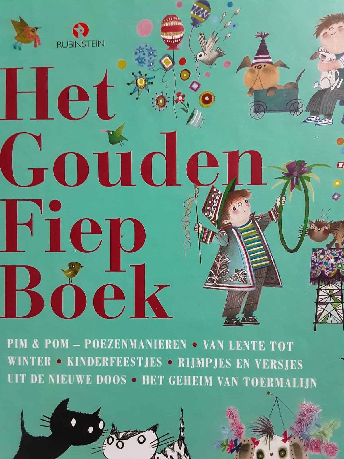 Mies Bouhuys - Het Gouden Fiep boek. Leuk boek., Fictie algemeen, Mies Bouhuys; Han G. Hoekstra; Fiep Westendorp; Hans van der ...