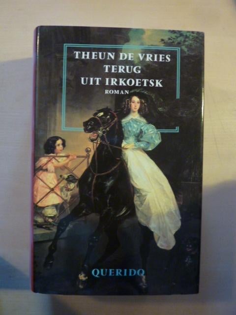 Theun de Vries - Terug uit Irkoetsk, Verzenden, Zo goed als nieuw