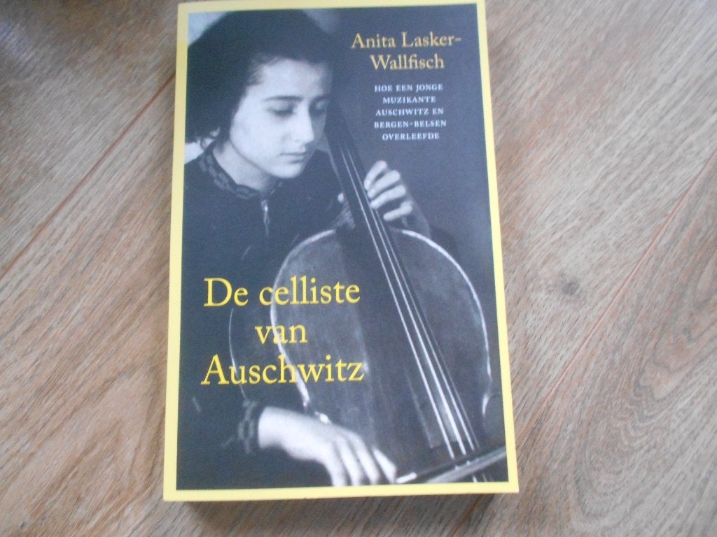 Anita Lasker-Wallfisch De celliste van Auschwitz, Ophalen of Verzenden, Tweede Wereldoorlog, Zo goed als nieuw, Overige onderwerpen