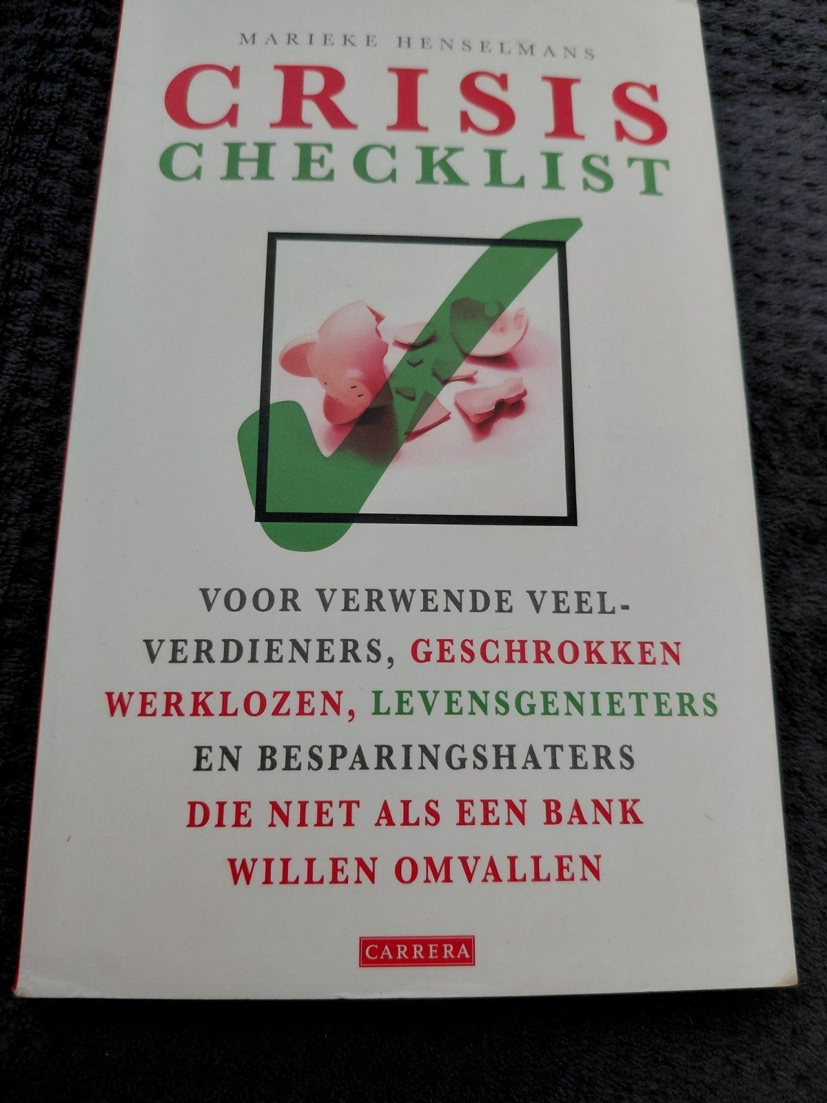 Crisis Checklist - Marieke Henselmans (Economie), Ophalen of Verzenden, Gelezen, Economie en Marketing, Marieke Henselmans