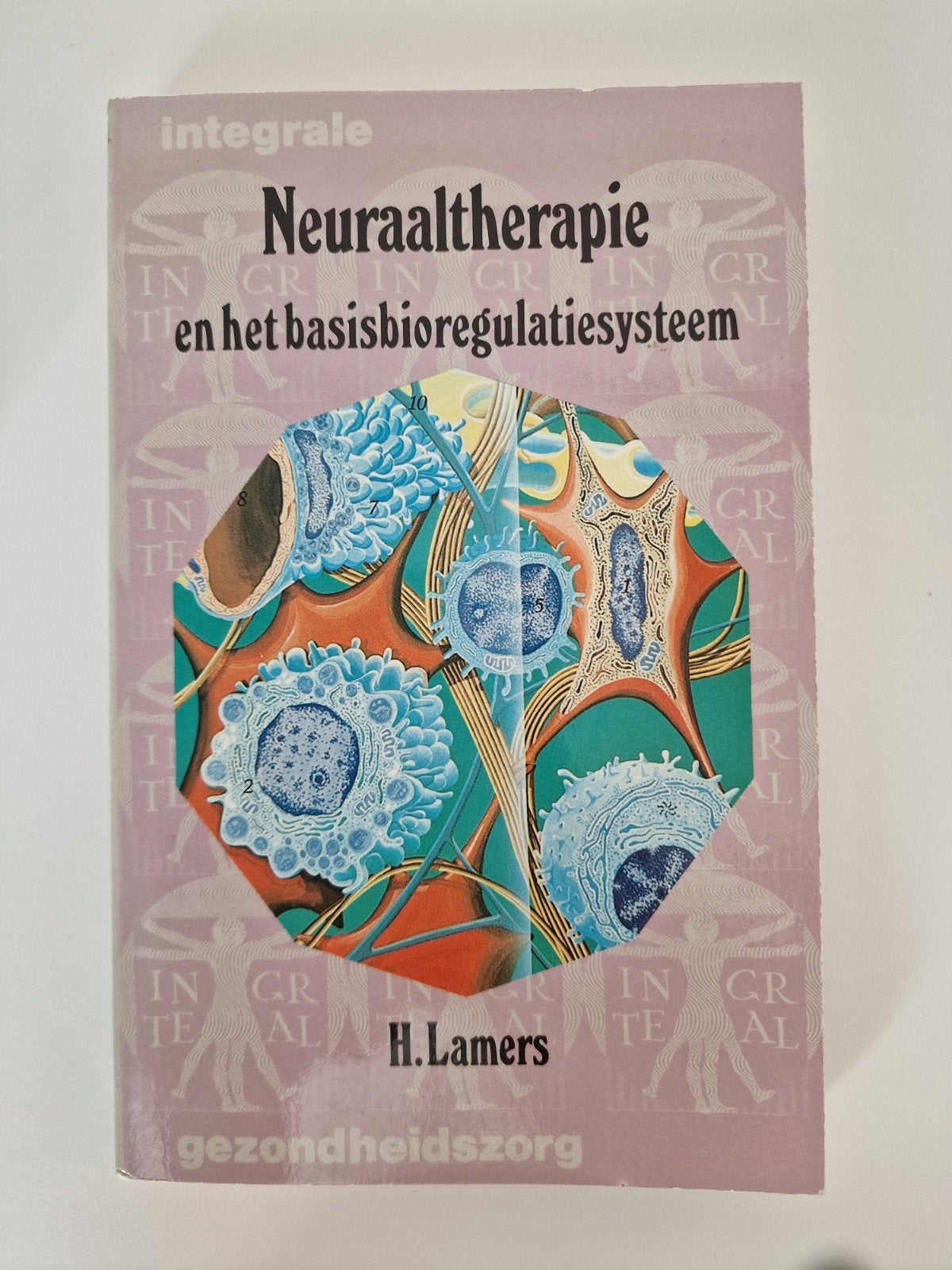 Neuraaltherapie en het basisbioregulatiesysteem. H. Lamers, Ophalen of Verzenden, Zo goed als nieuw, Natuurwetenschap