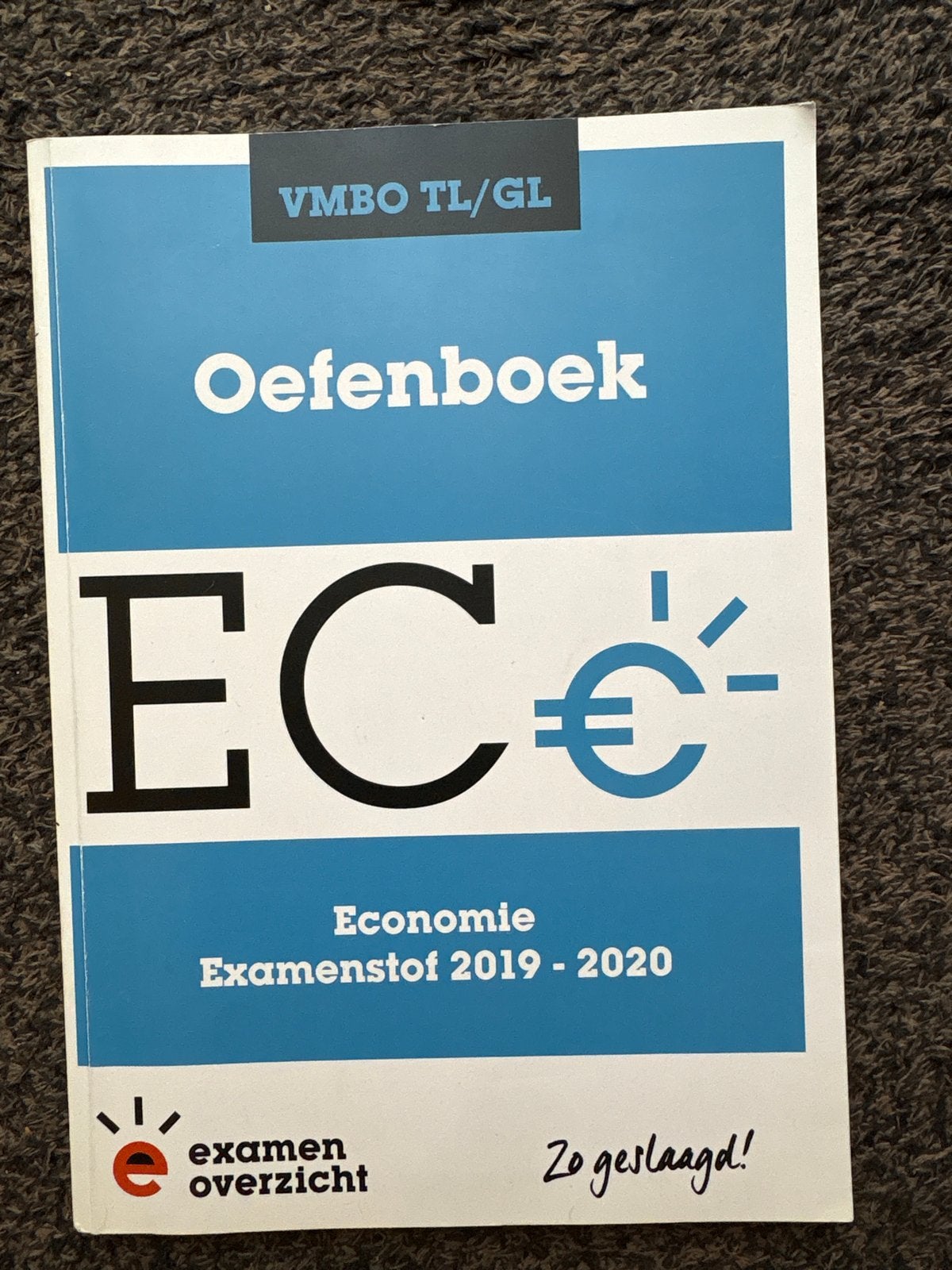 Oefenboek Economie Examenstof VMBO TL/GL 2019-2020, Ophalen of Verzenden, Zo goed als nieuw, VMBO, Economie